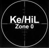 KE/HIL: Zone 0
